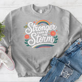 Stronger than the Storm Crewneck