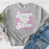 Stronger than the Storm 3 Crewneck