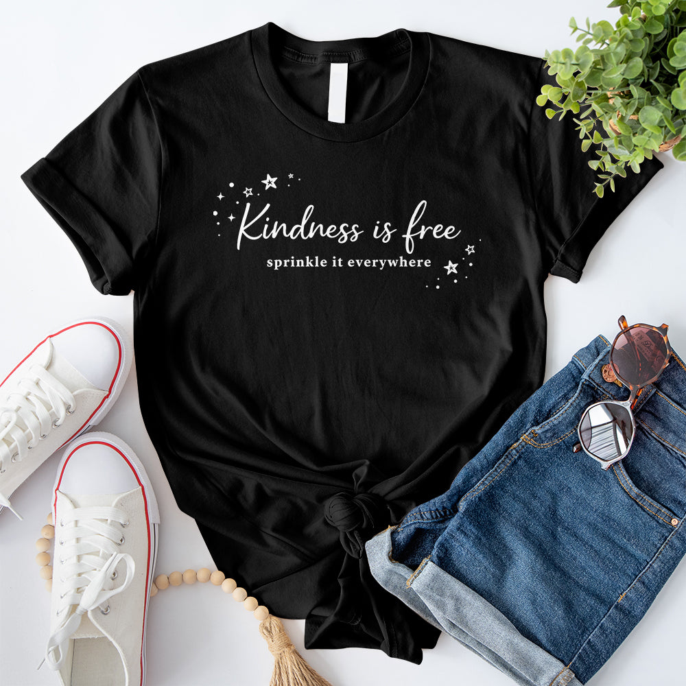 Kindness Is Free T-Shirt