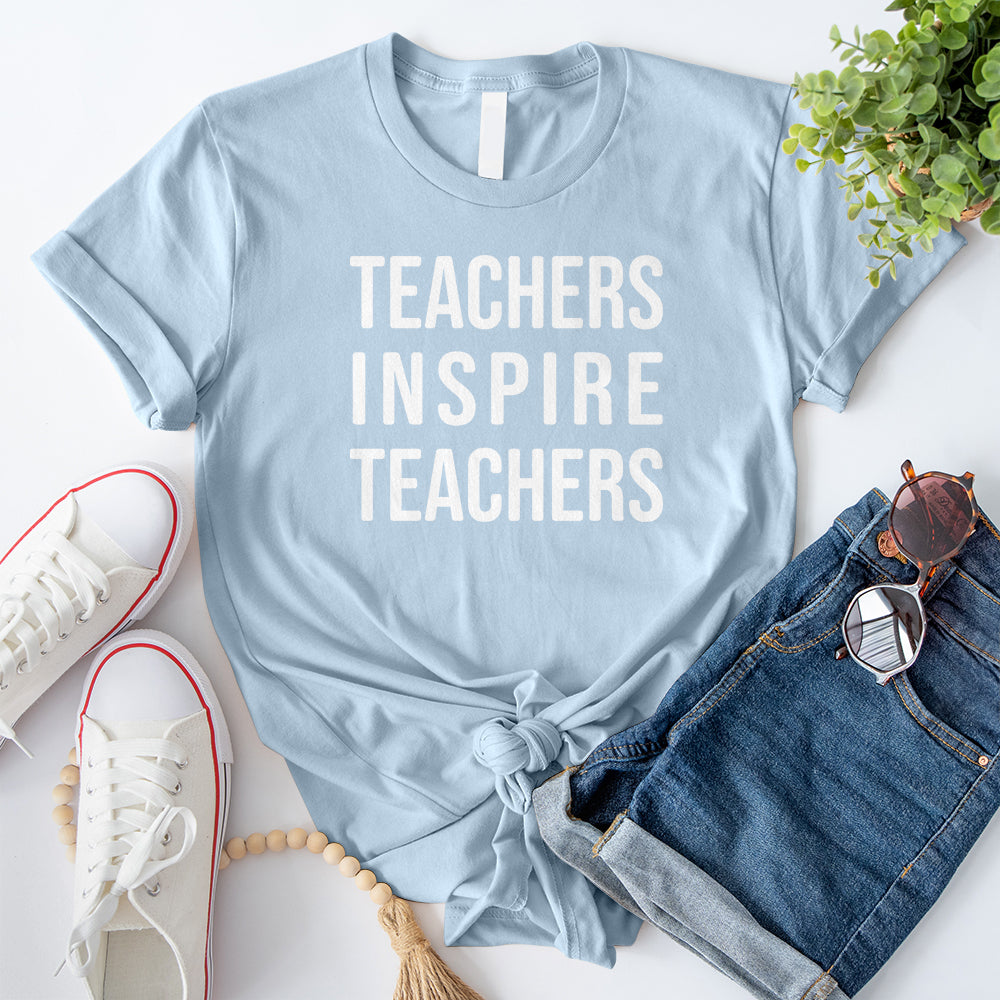 Teachers Inspire Teachers T-Shirt