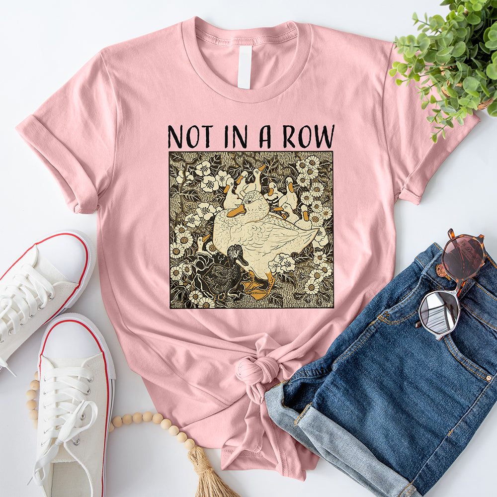 Ducks Not in A Row T-Shirt