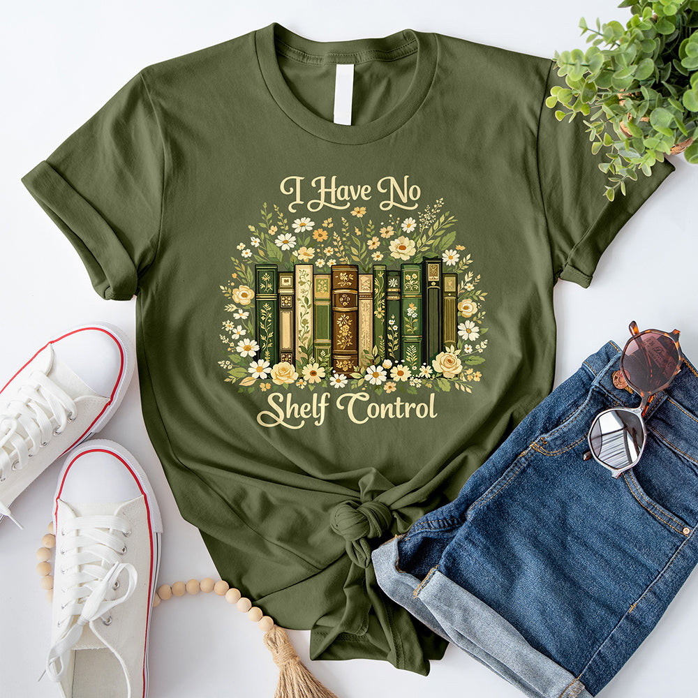 I Have No Shelf Control T-Shirt