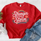 Stronger than the Storm Crewneck