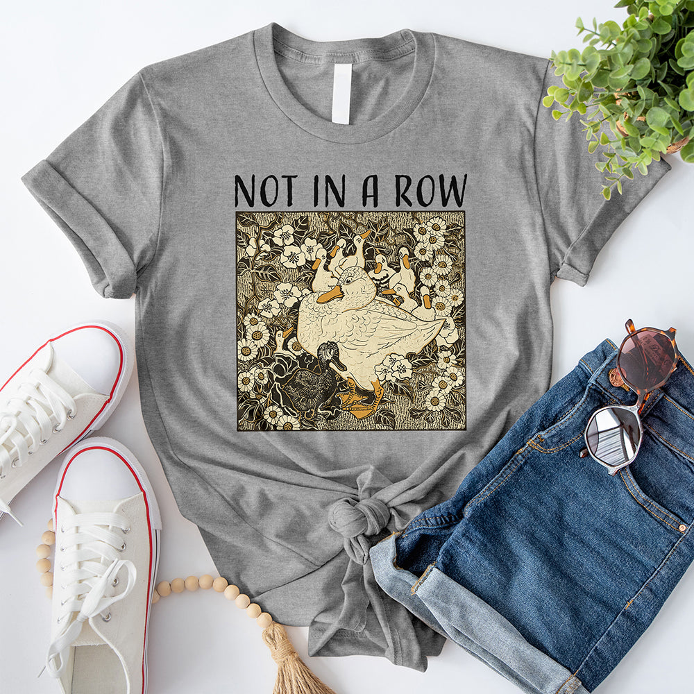 Ducks Not in A Row T-Shirt