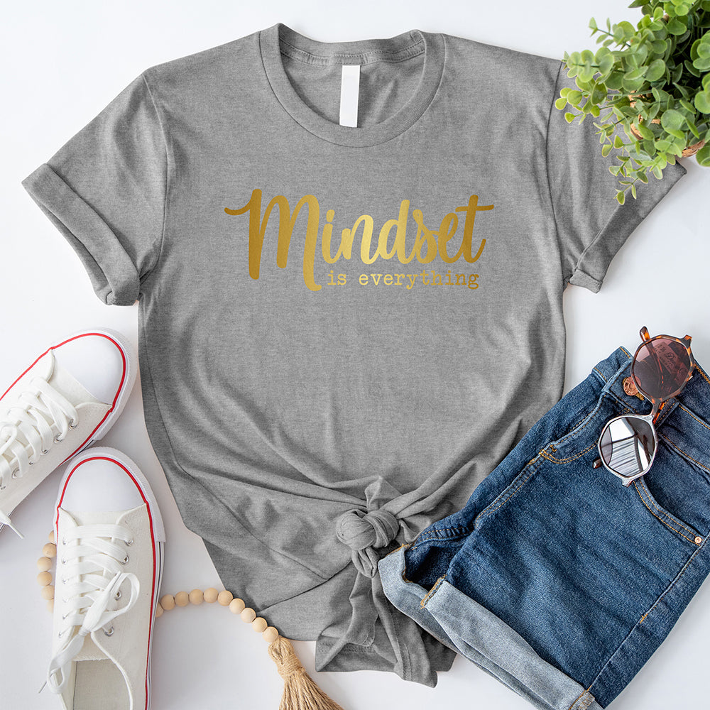 Mindset is Everything T-Shirt