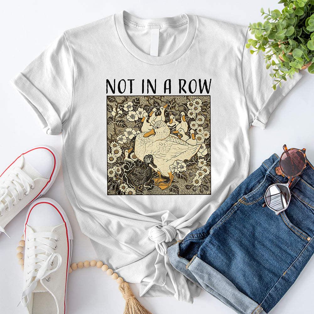 Ducks Not in A Row T-Shirt