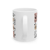 Daily Reminders 2 Ceramic Mug