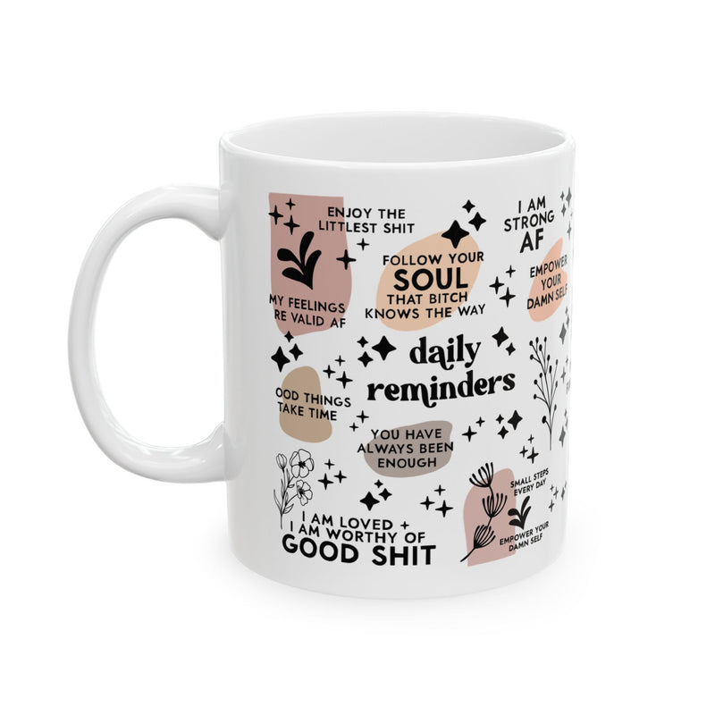 Daily Reminders 2 Ceramic Mug
