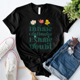 Inhale Confidence, Exhale Doubt T-Shirt