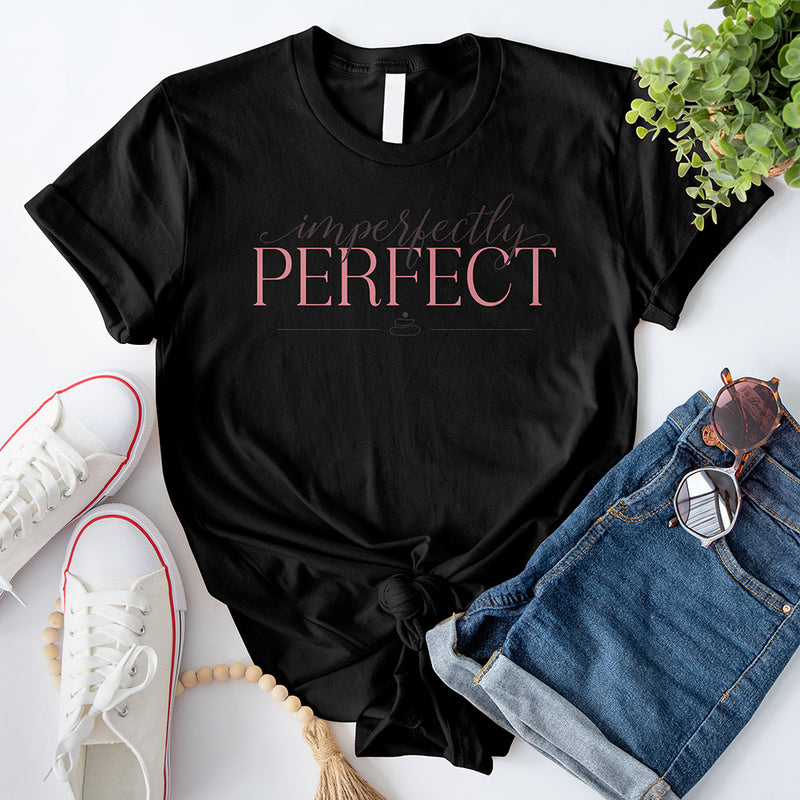 Imperfectly Perfect T-Shirt