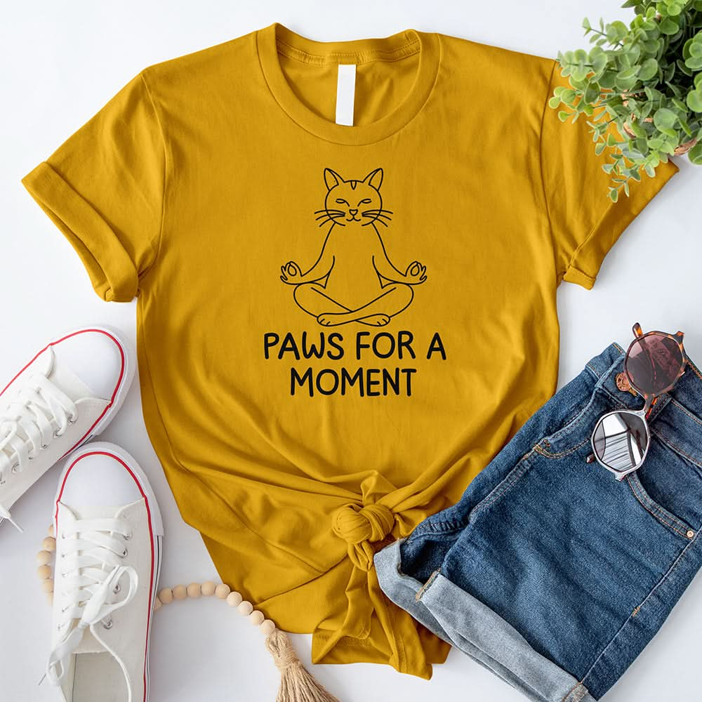 Paws for a Moment T-Shirt