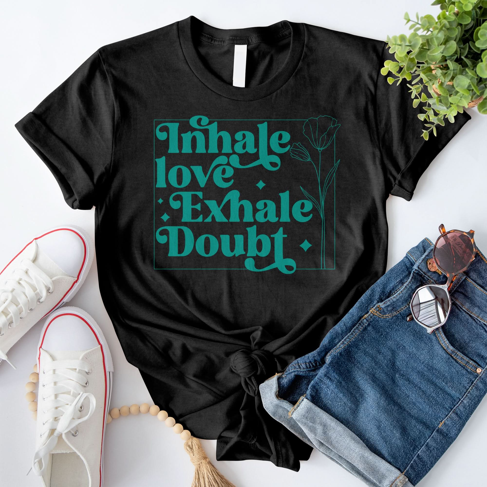 Inhale Love Exhale Doubt T-Shirt