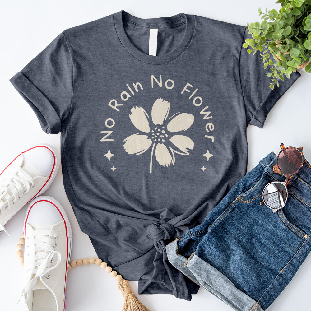 No Rain No Flower T-Shirt