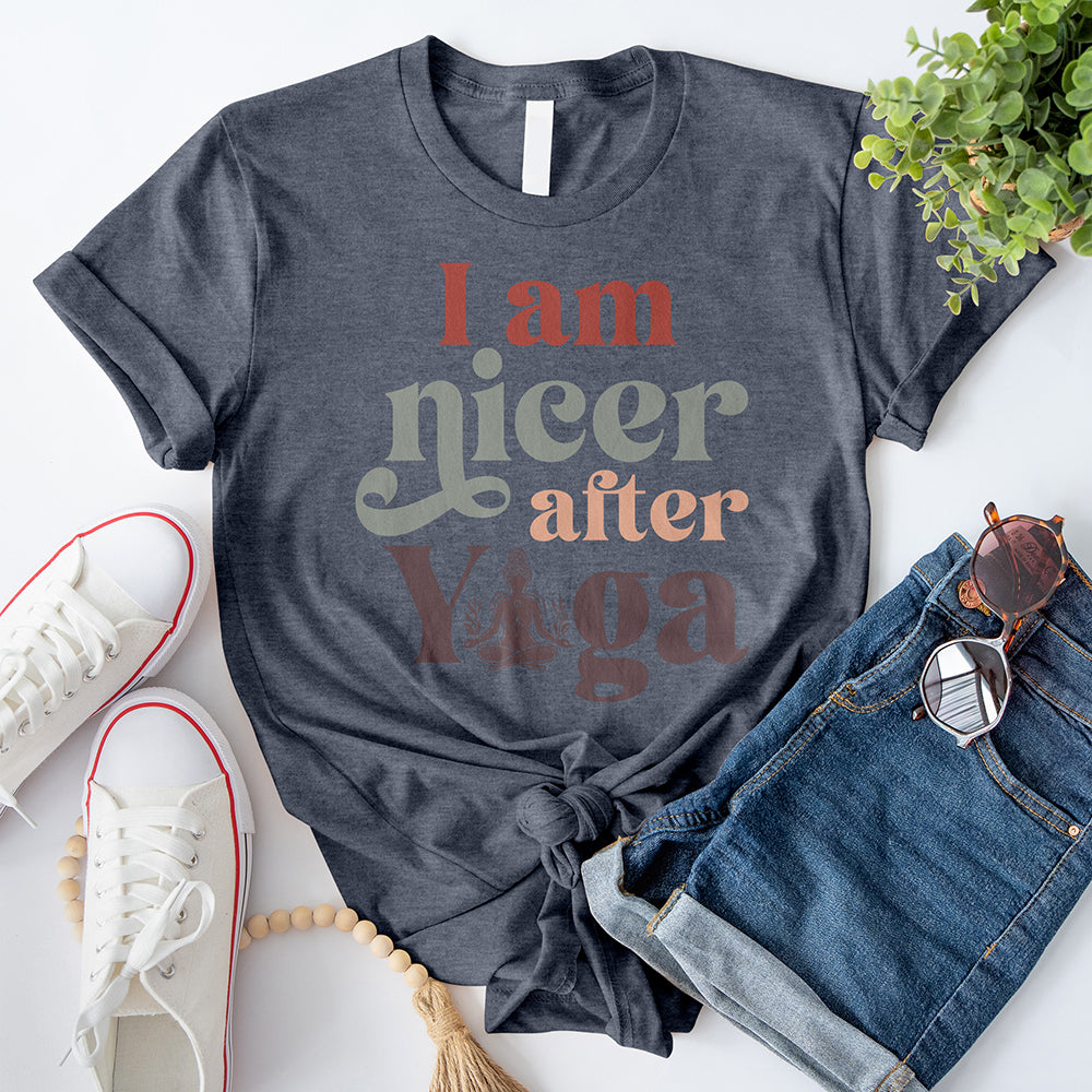 I'm Nicer After Yoga T-Shirt