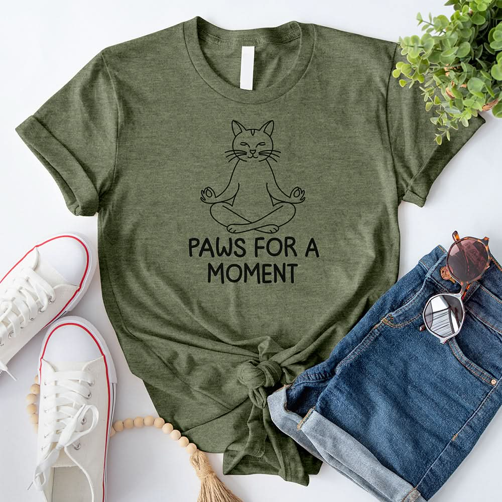 Paws for a Moment T-Shirt