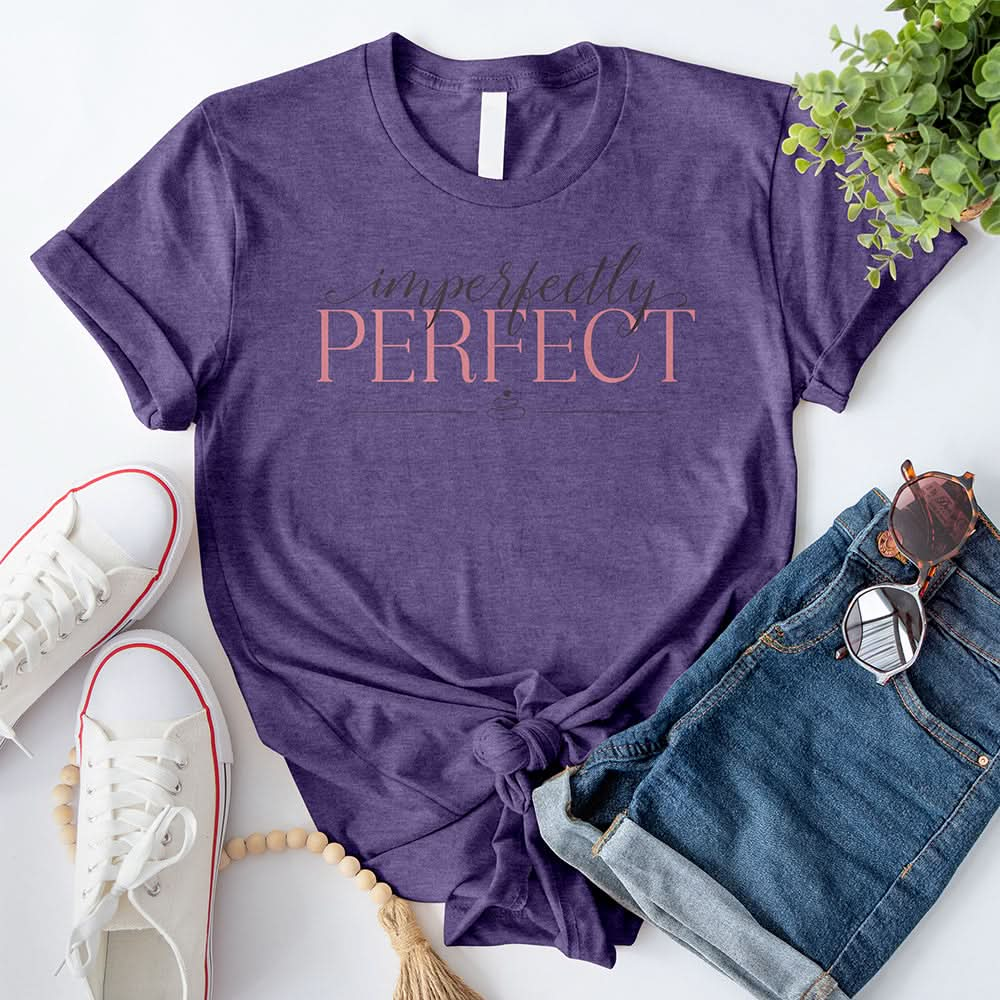 Imperfectly Perfect T-Shirt