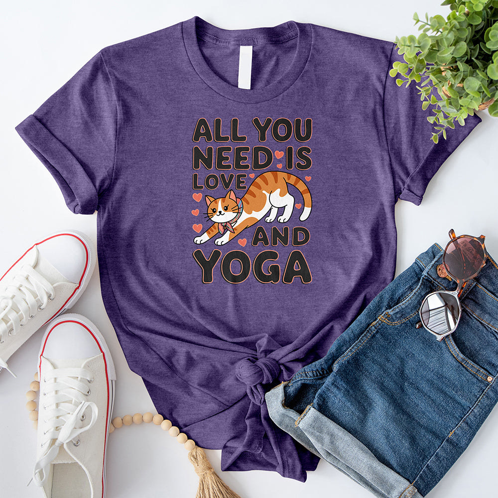 All You Need Is Love and Yoga T-Shirt