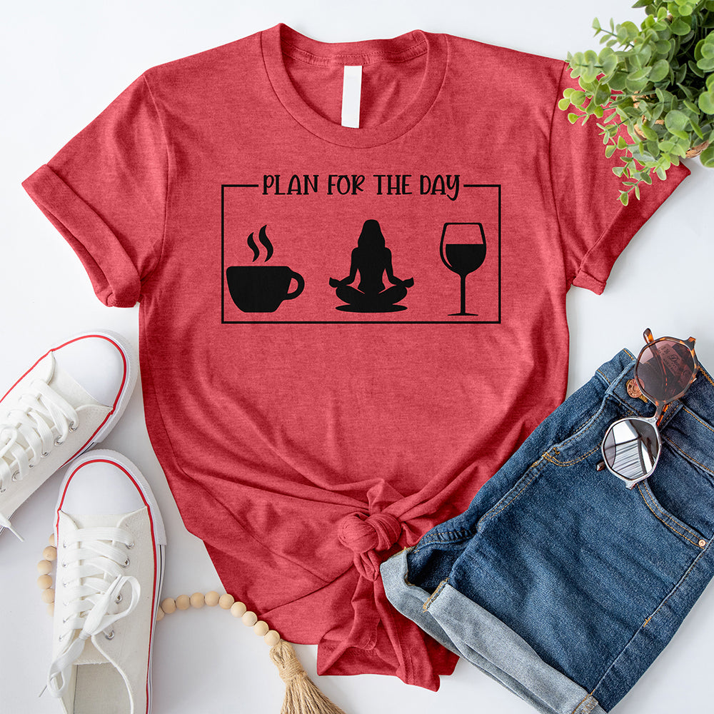 Plan For The Day T-Shirt