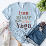 I'm Nicer After Yoga T-Shirt