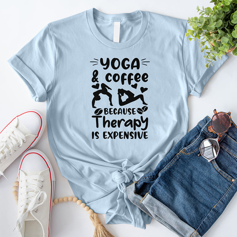 Yoga Coffee Because Therapy is Expensive T-Shirt