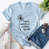 Inhale Confidence Exhale Doubt T-Shirt