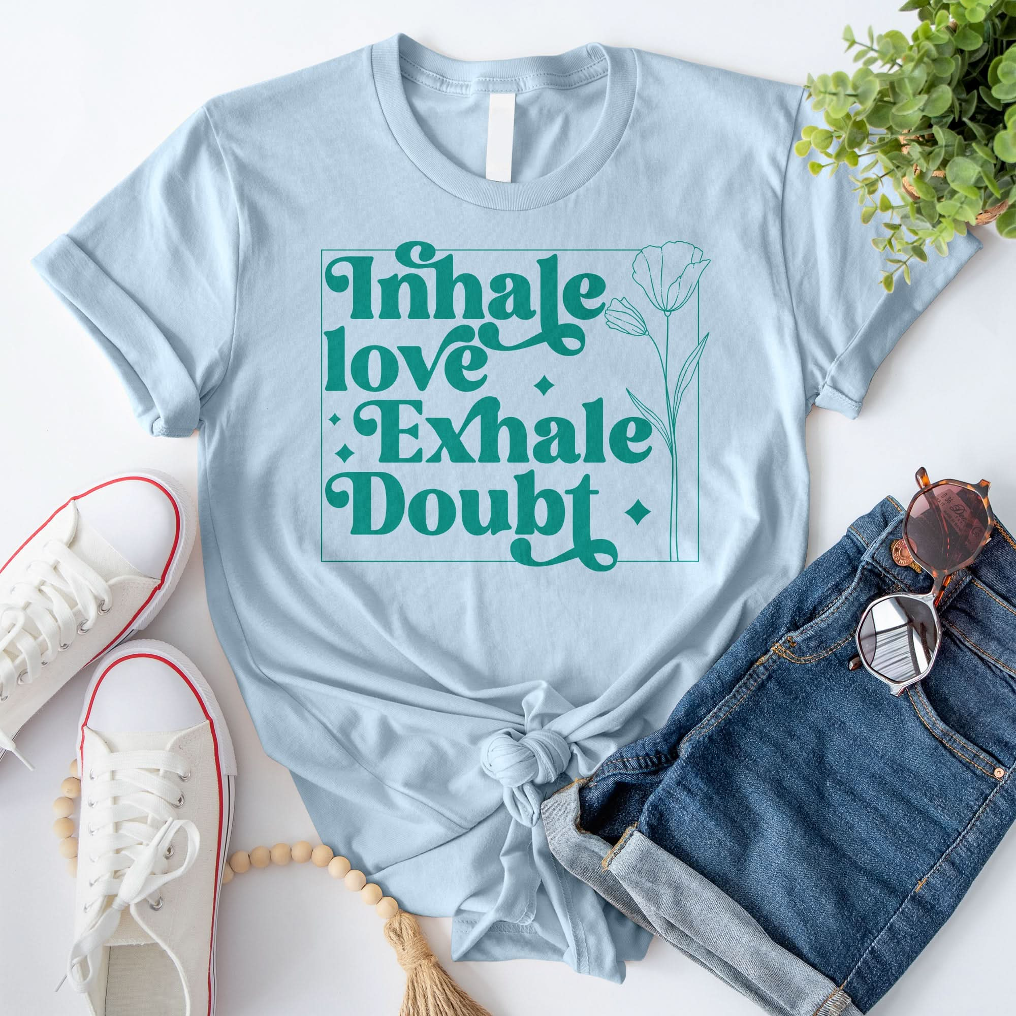 Inhale Love Exhale Doubt T-Shirt