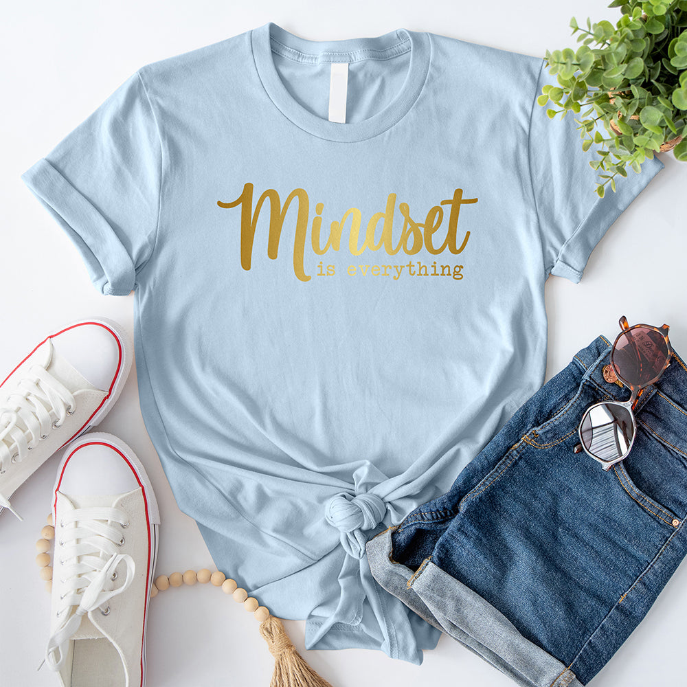 Mindset is Everything T-Shirt