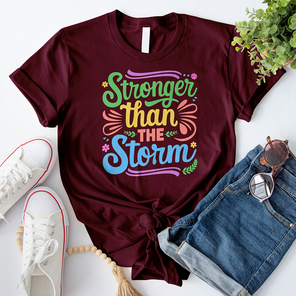 Stronger than the Storm 02 T-Shirt