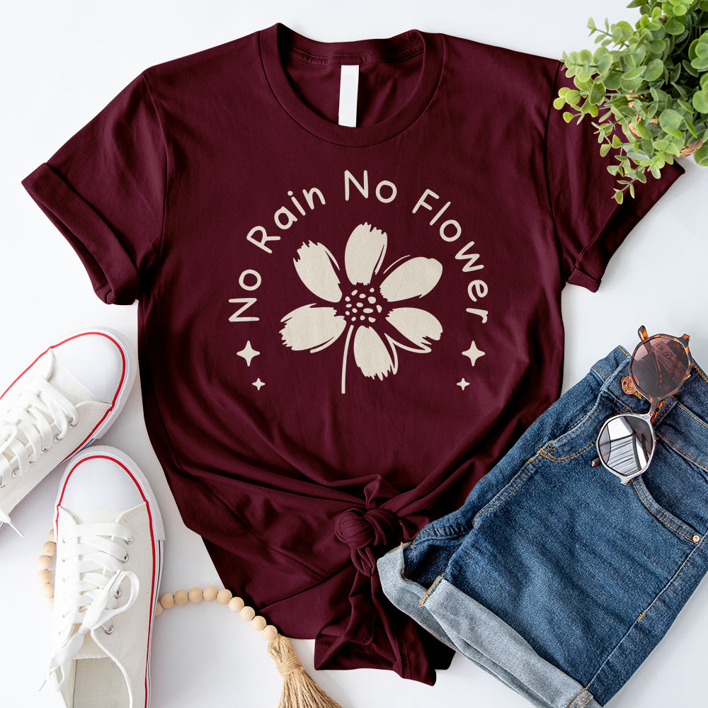 No Rain No Flower T-Shirt