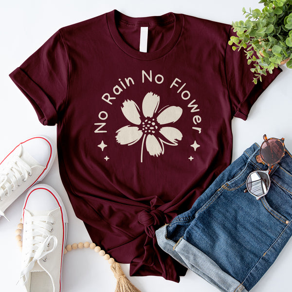 No Rain No Flower T-Shirt