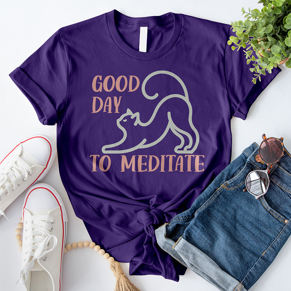 Good Day To Meditate T-Shirt