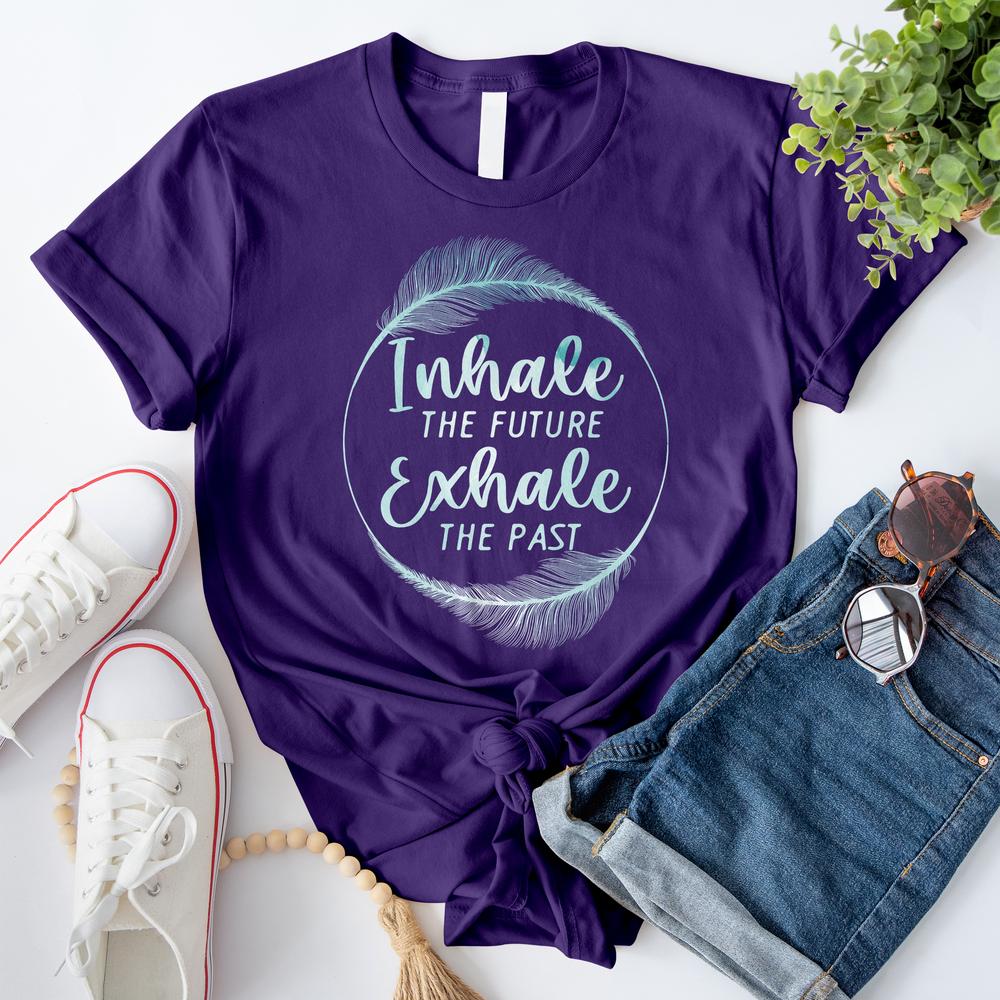 Inhale The Future Exhale The Past T-Shirt