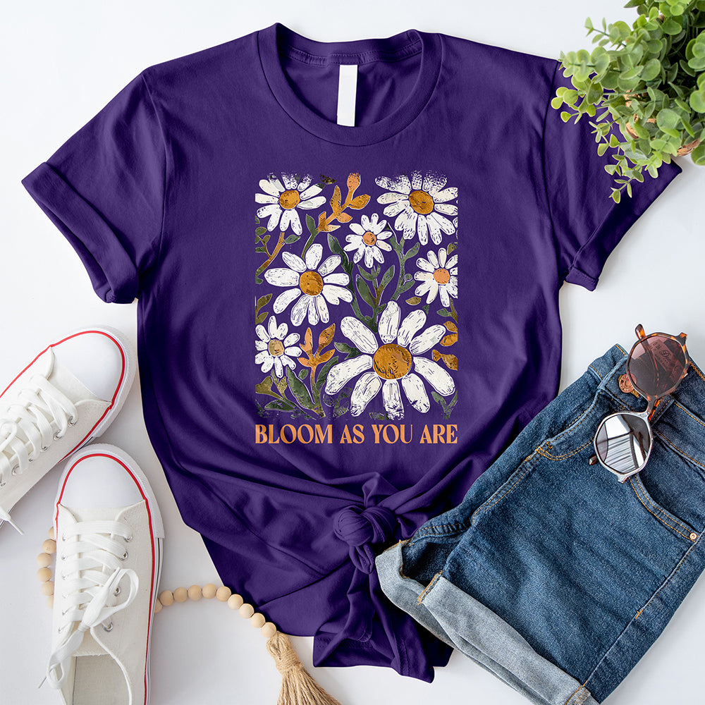 Bloom As You Are T-Shirt