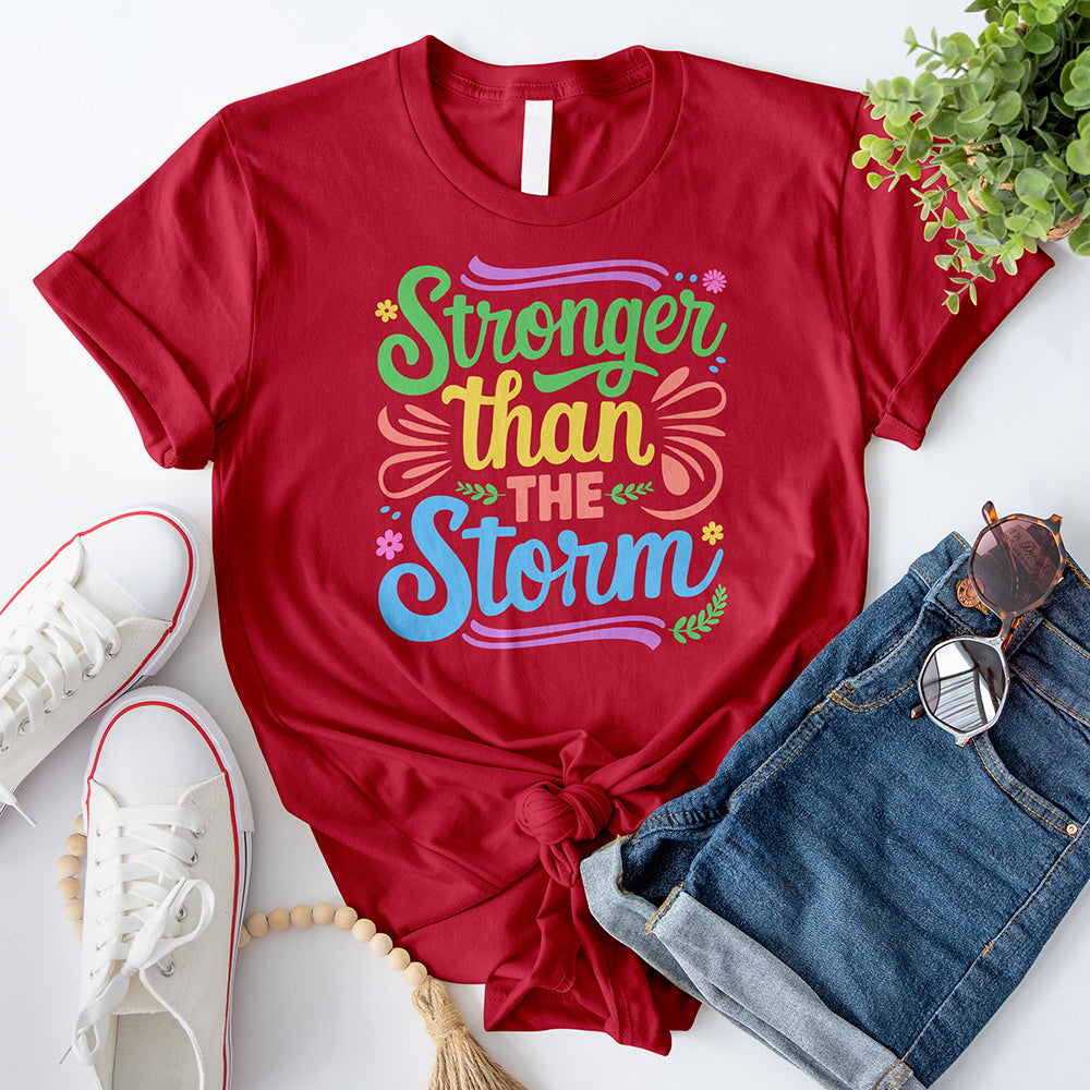 Stronger than the Storm 02 T-Shirt