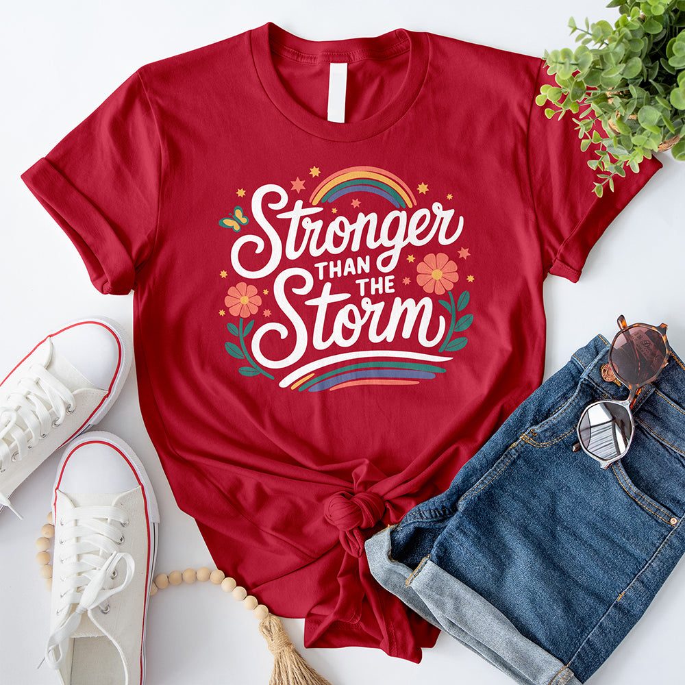 Stronger than the Storm T-Shirt