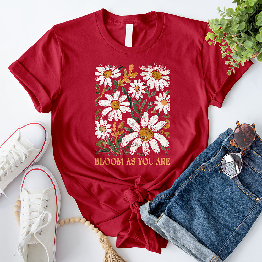 Bloom As You Are T-Shirt