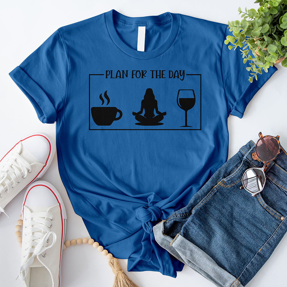 Plan For The Day T-Shirt