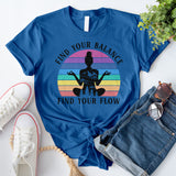 Find your balance find your flow T-Shirt