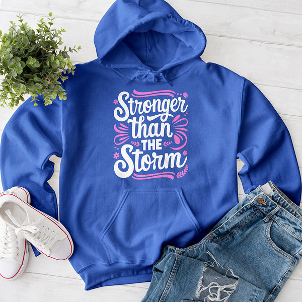 Stronger than the Storm 03 Hoodie