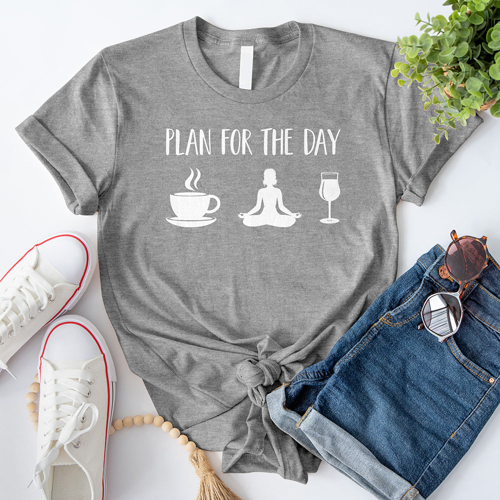 Plan For The Day T-Shirt