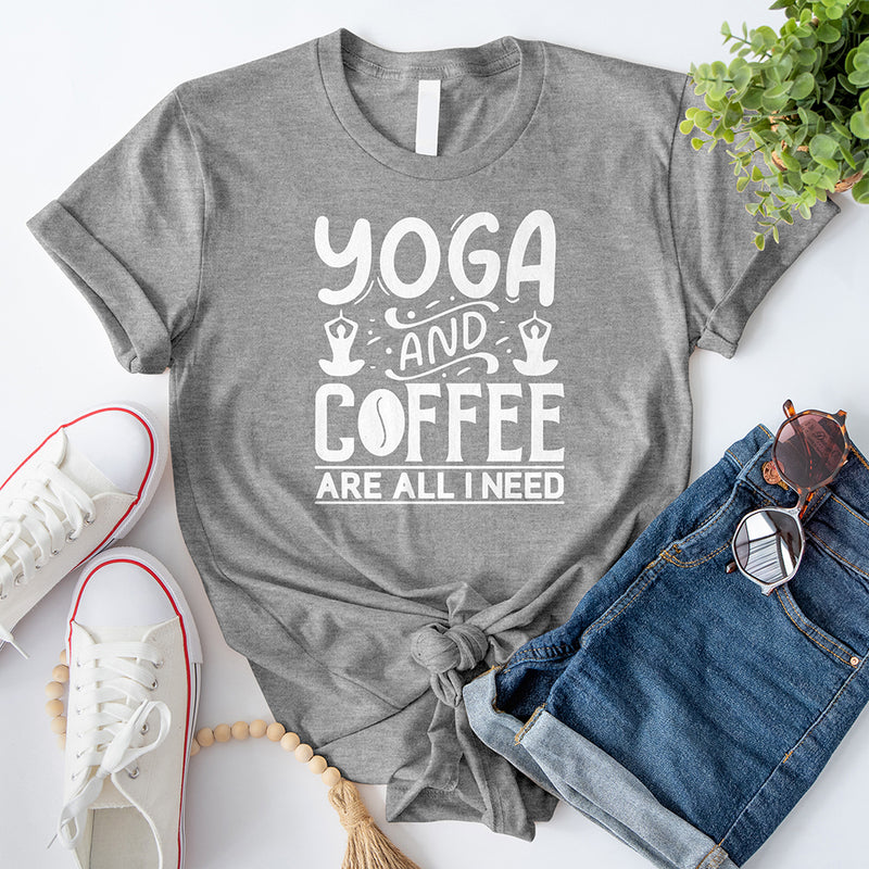 Yoga and Coffee are All I Need 4 T-Shirt