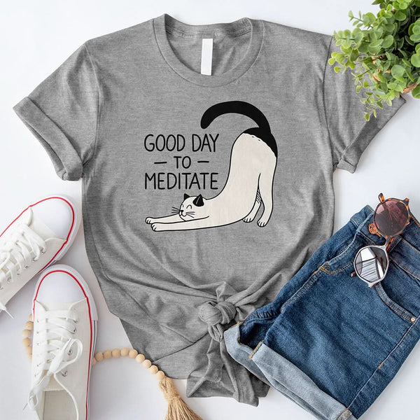 Good Day to Meditate T-Shirt