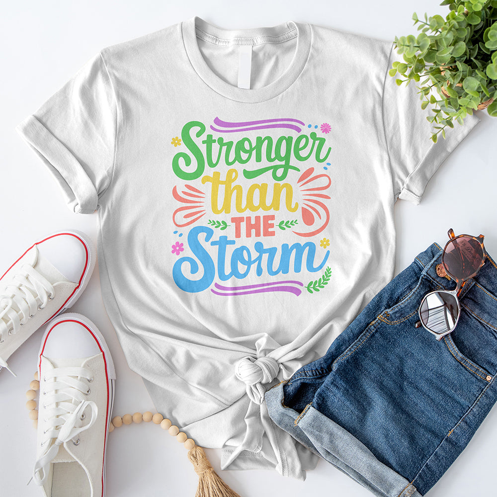 Stronger than the Storm 02 T-Shirt