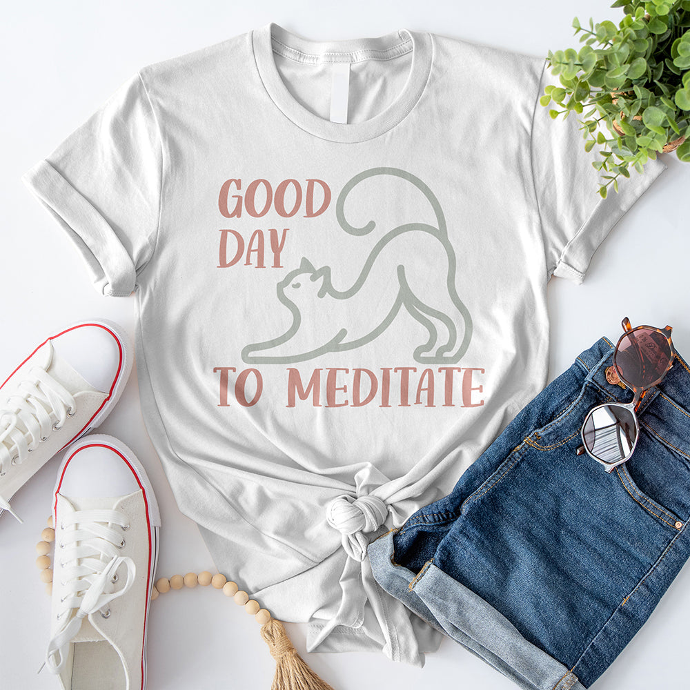 Good Day To Meditate T-Shirt