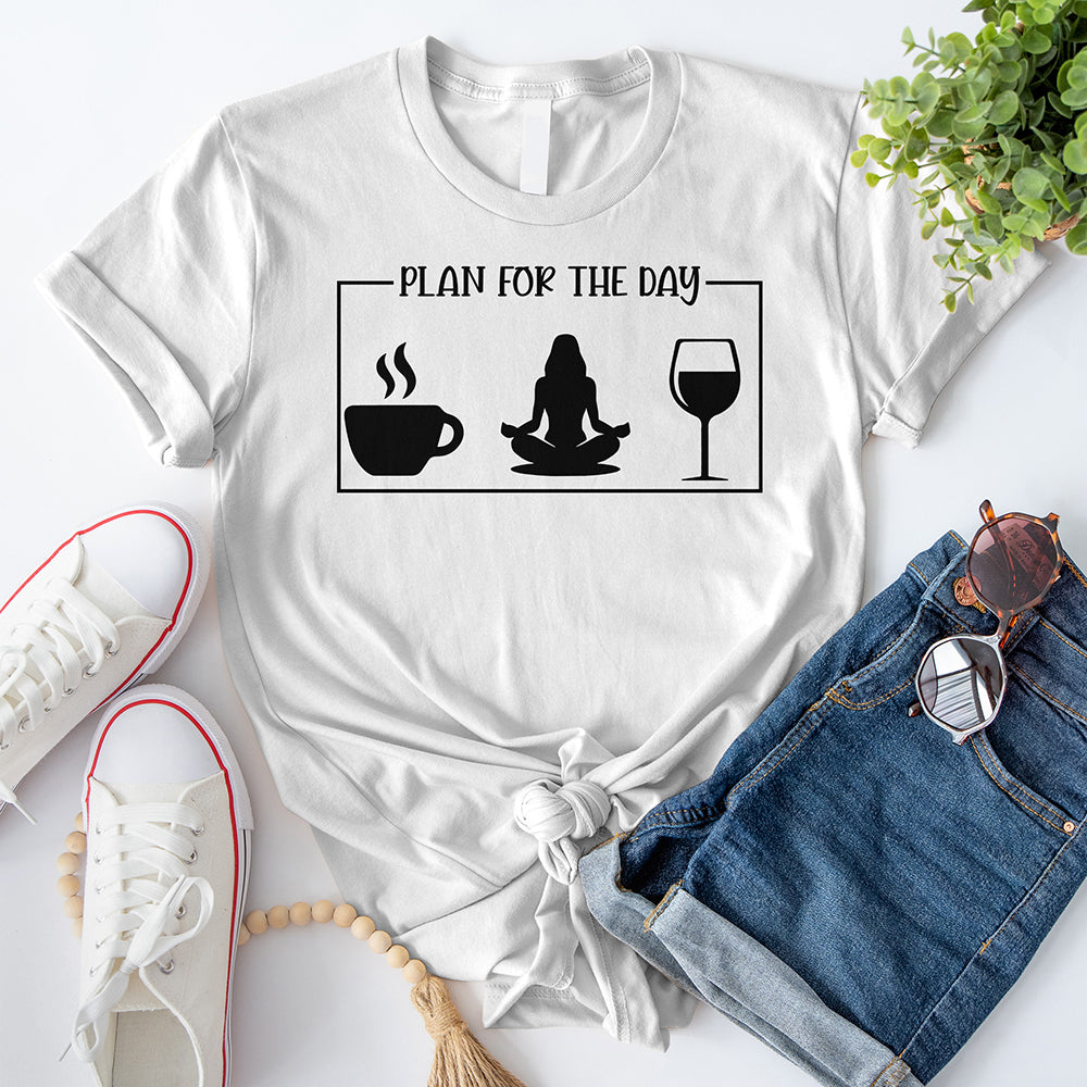 Plan For The Day T-Shirt