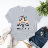 Good Day To Meditate Tee