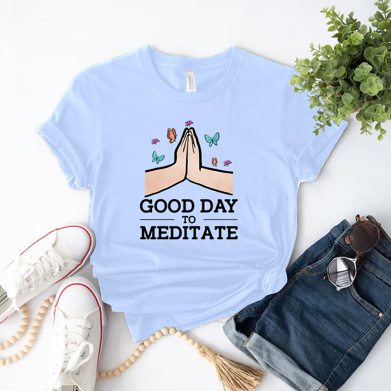 Good Day To Meditate Tee