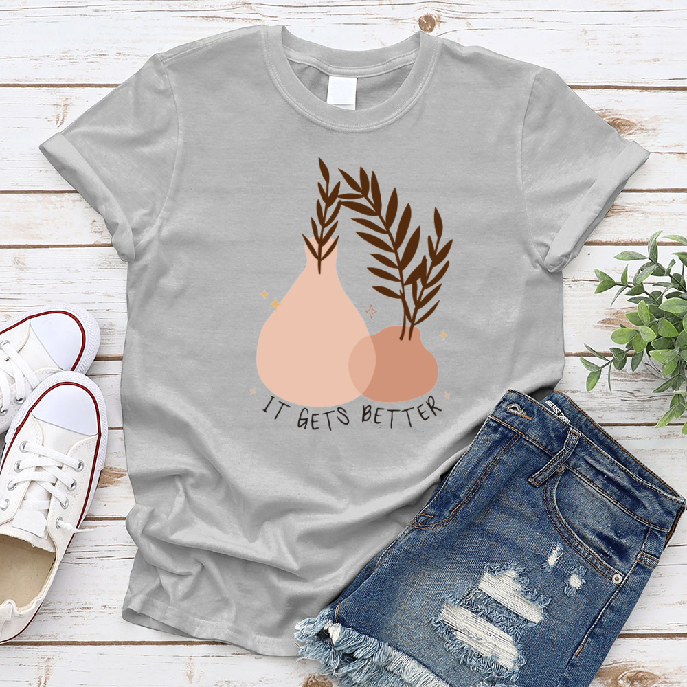 It Gets Better T-Shirt