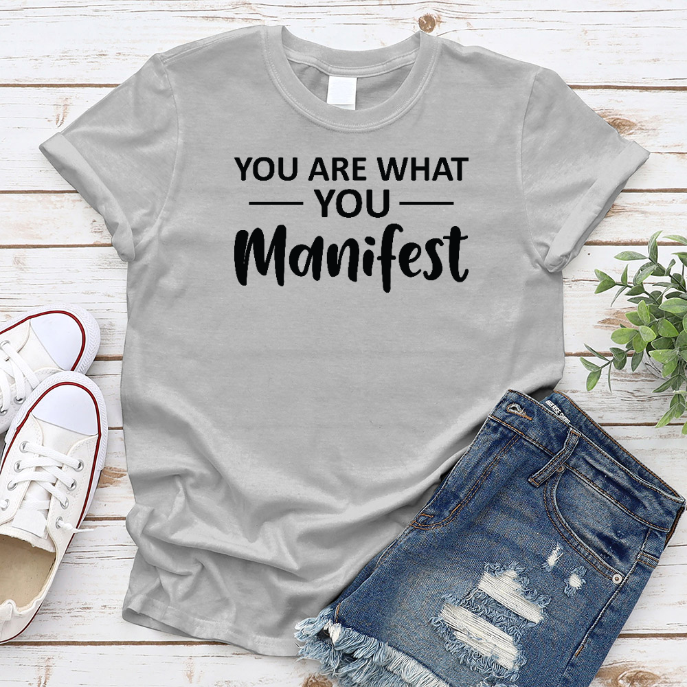 You Are What You Manifest