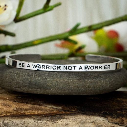 Be a Warrior Not A Worrier Cuff Bracelet
